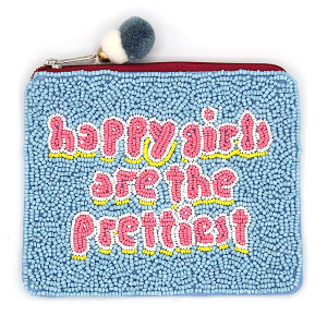 Happy Girls Are The Prettiest Seed Bead Coin Purse