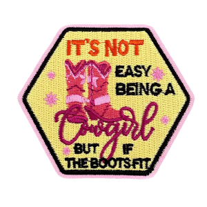 Not Easy Being A Cowgirl Iron On Patch